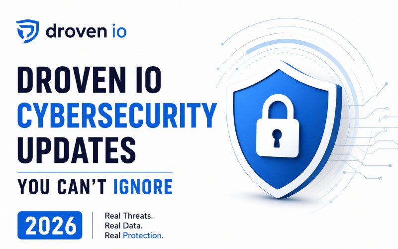 Minimal cybersecurity featured image with a blue shield lock icon and the title "Droven io Cybersecurity Updates You Can't Ignore 2026."